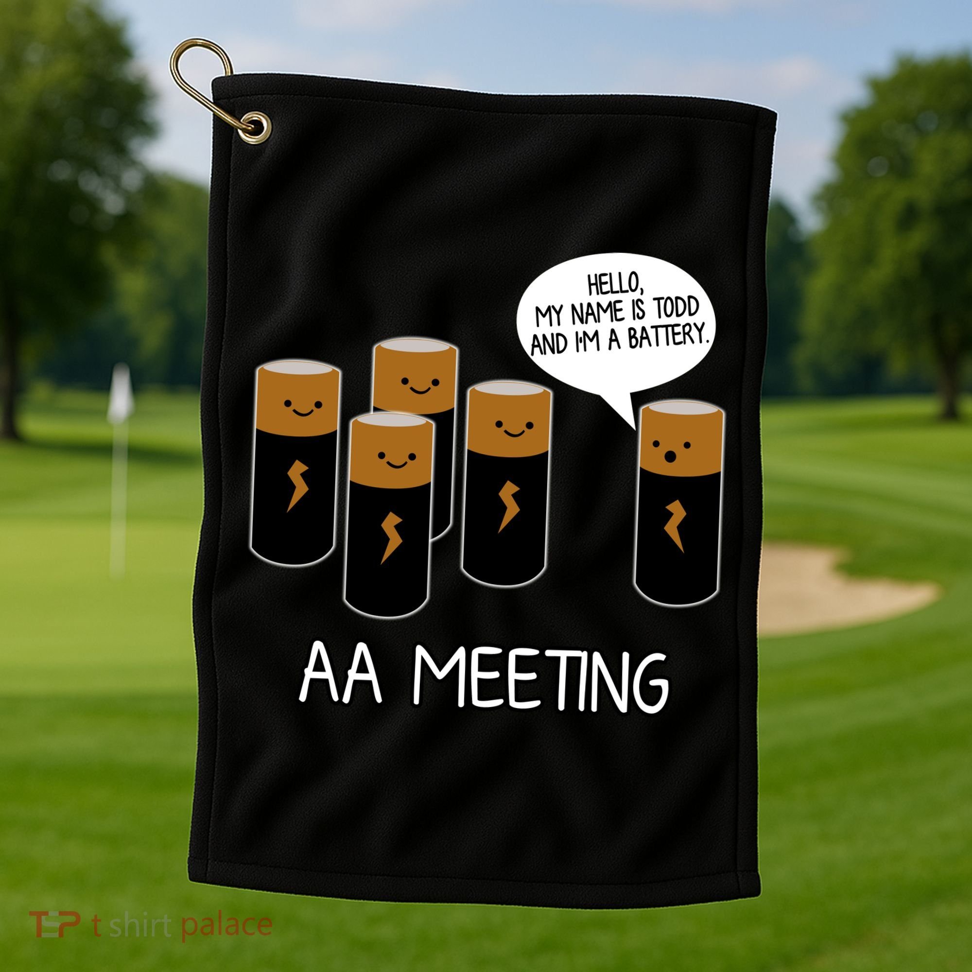 Funny Aa Meeting. Hi! My Name Is Todd And IM A Battery Golf Towel