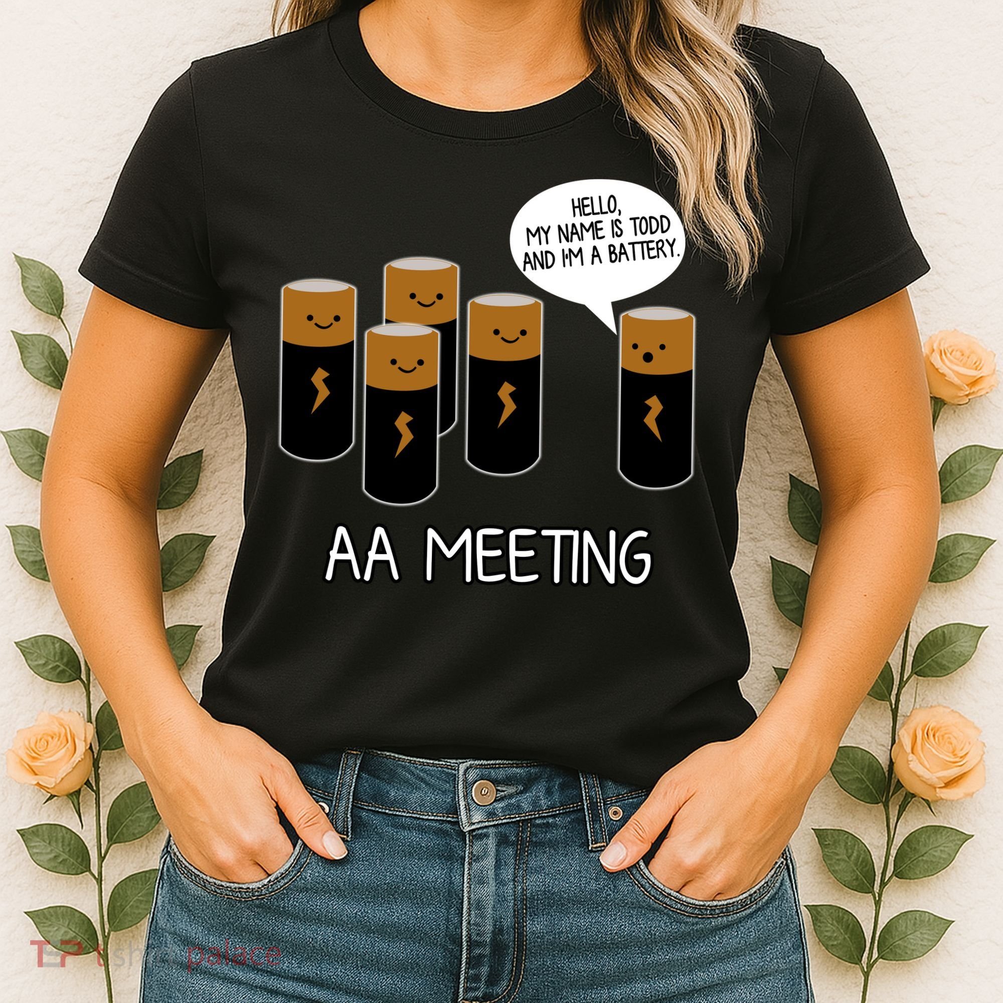 Funny Aa Meeting. Hi! My Name Is Todd And IM A Battery Women's T-Shirt