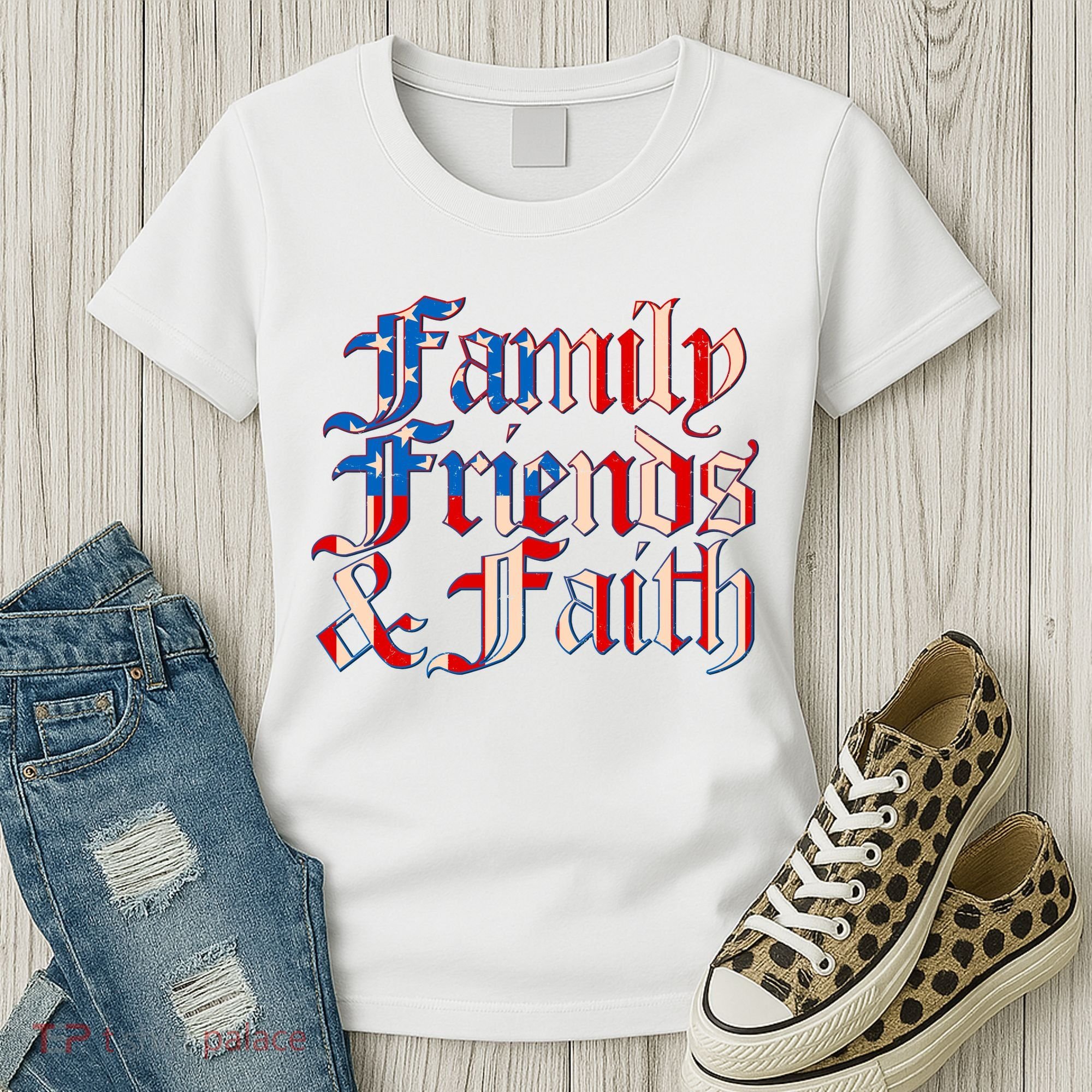 Family Friends & Faith Red White & Blue Women's T-Shirt