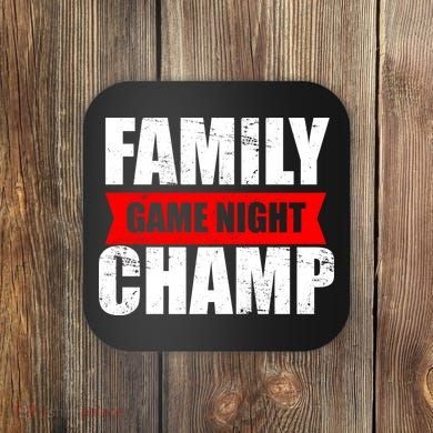 Family Game Night Champ Coaster