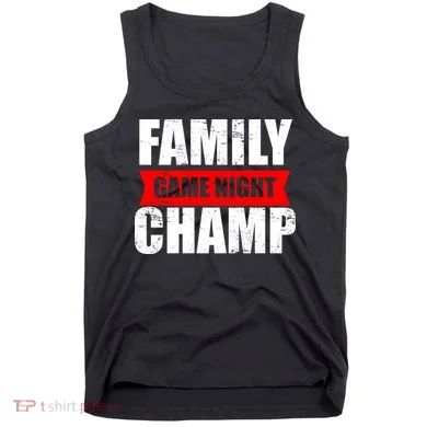 Family Game Night Champ Tank Top