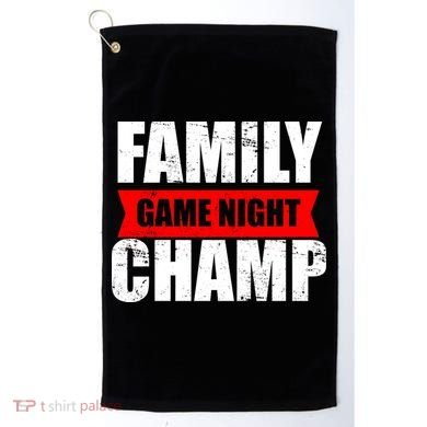 Family Game Night Champ Golf Towel