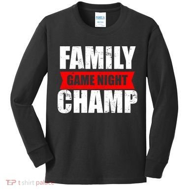 Family Game Night Champ Kids Long Sleeve Shirt
