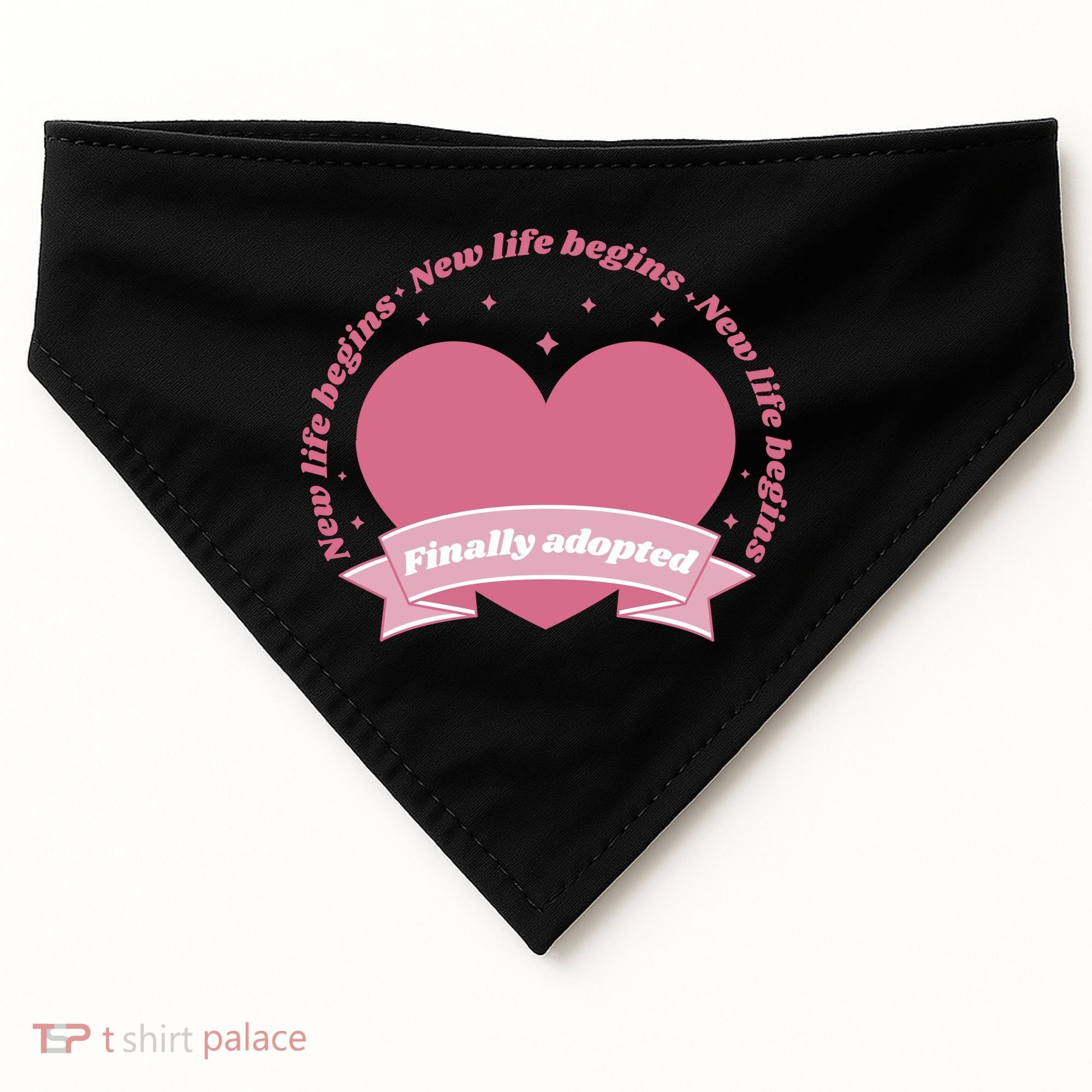 Finally Adopted New Life Begins USA-Made Doggie Bandana