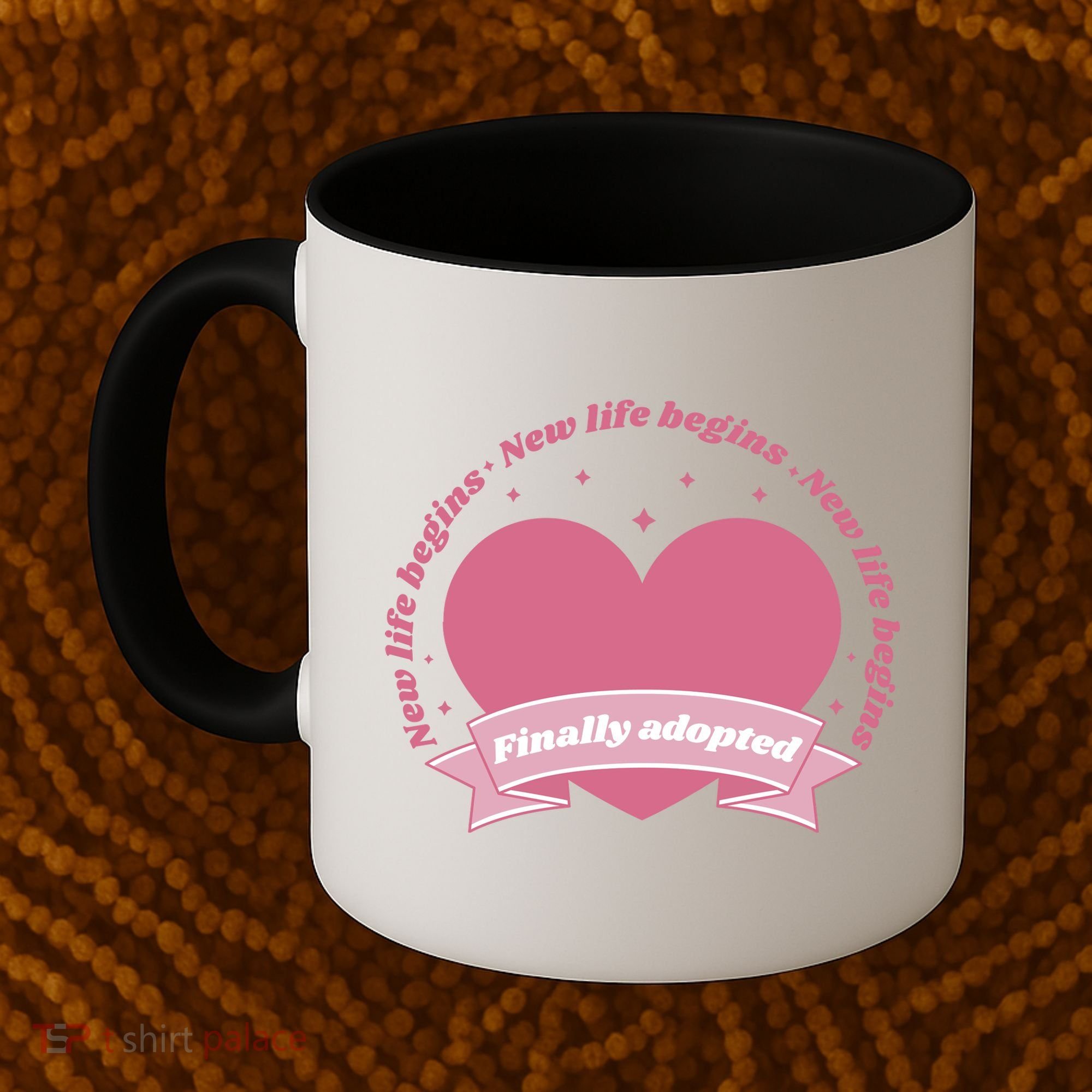 Finally Adopted New Life Begins Coffee Mug