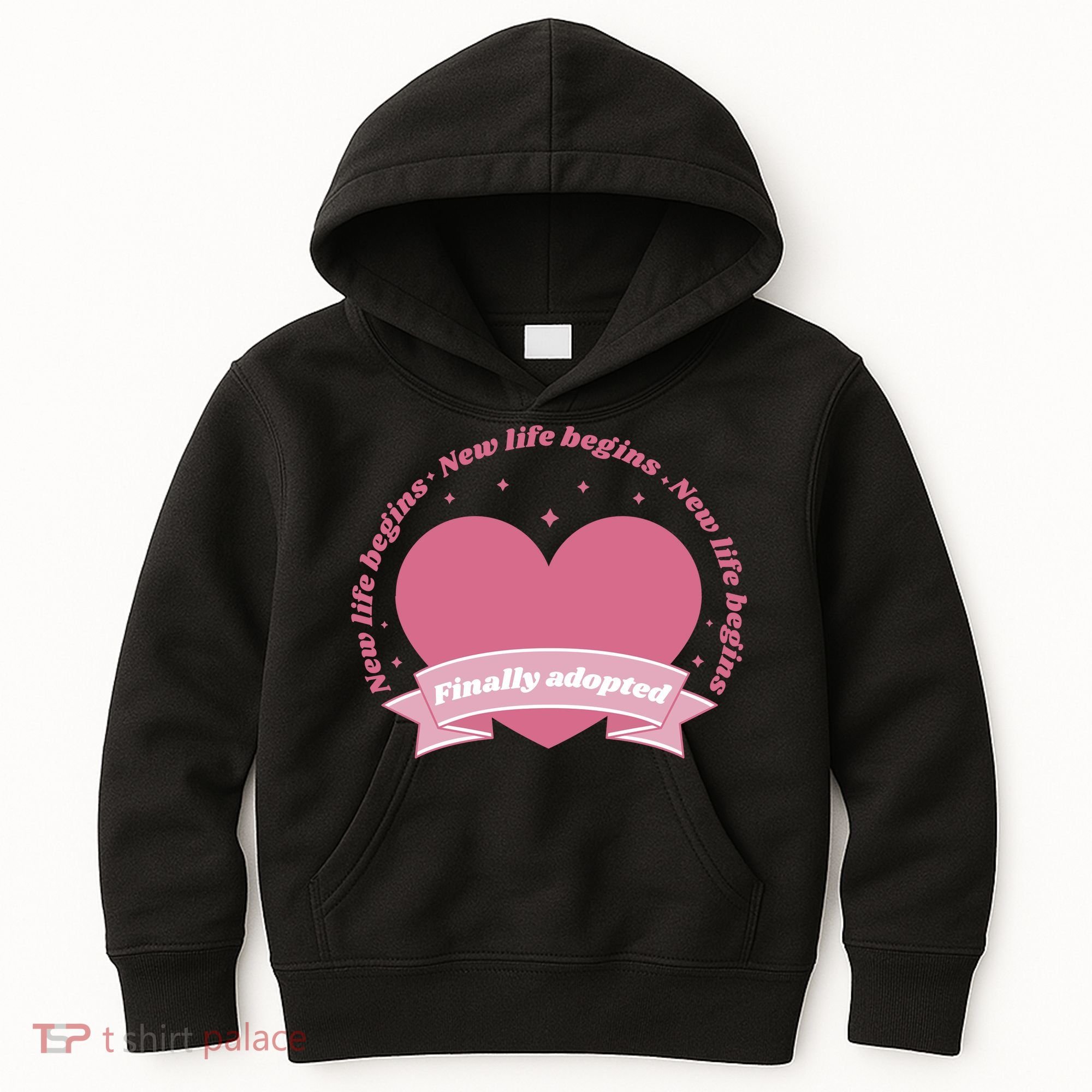 Finally Adopted New Life Begins Kids Hoodie