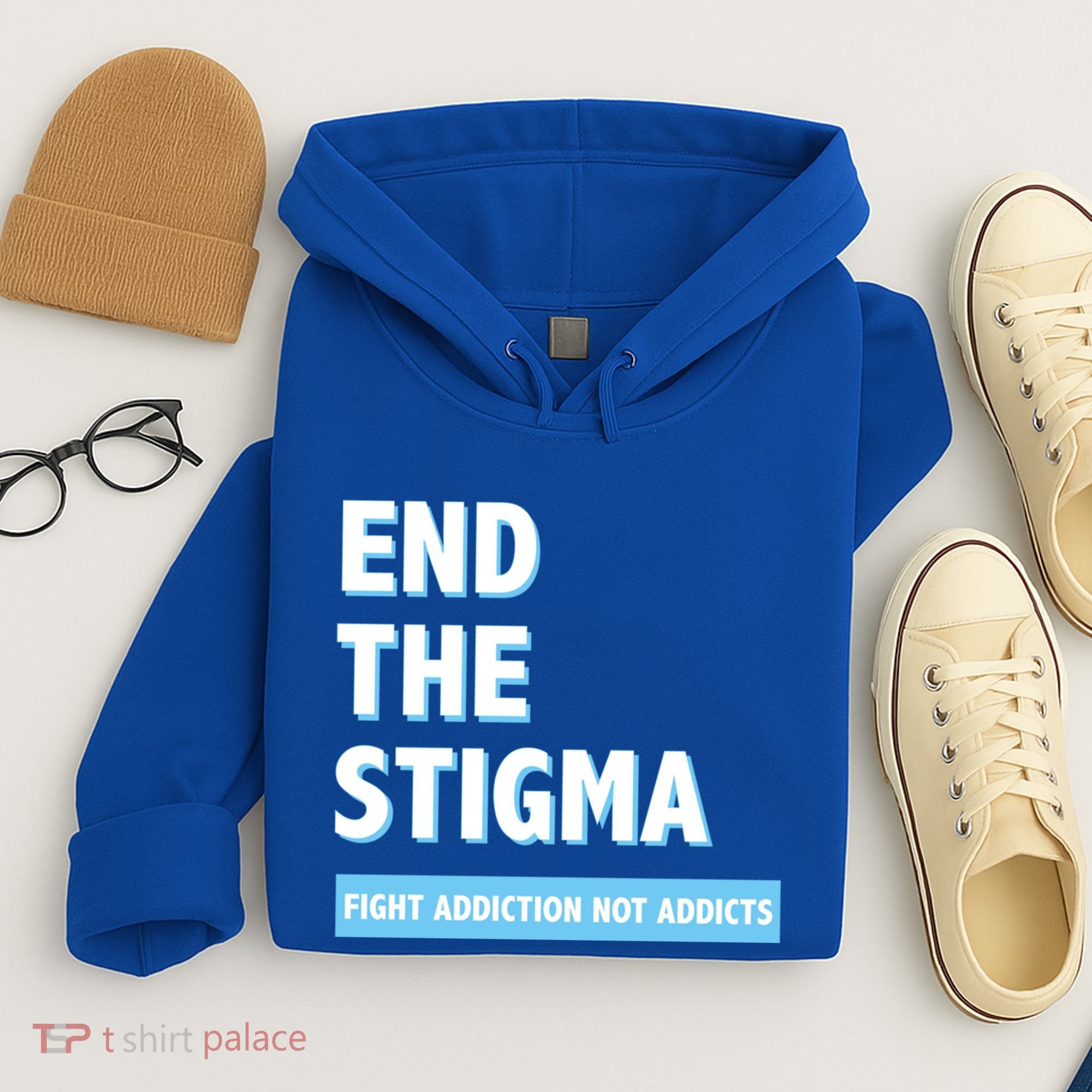 Fight Addiction Not Addicts End The Stigma Awareness Gift Hoodie
