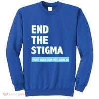 Fight Addiction Not Addicts End The Stigma Awareness Gift Sweatshirt thumb 0