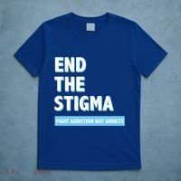 Fight Addiction Not Addicts End The Stigma Awareness Gift T-Shirt thumb 5