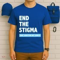 Fight Addiction Not Addicts End The Stigma Awareness Gift T-Shirt thumb 6