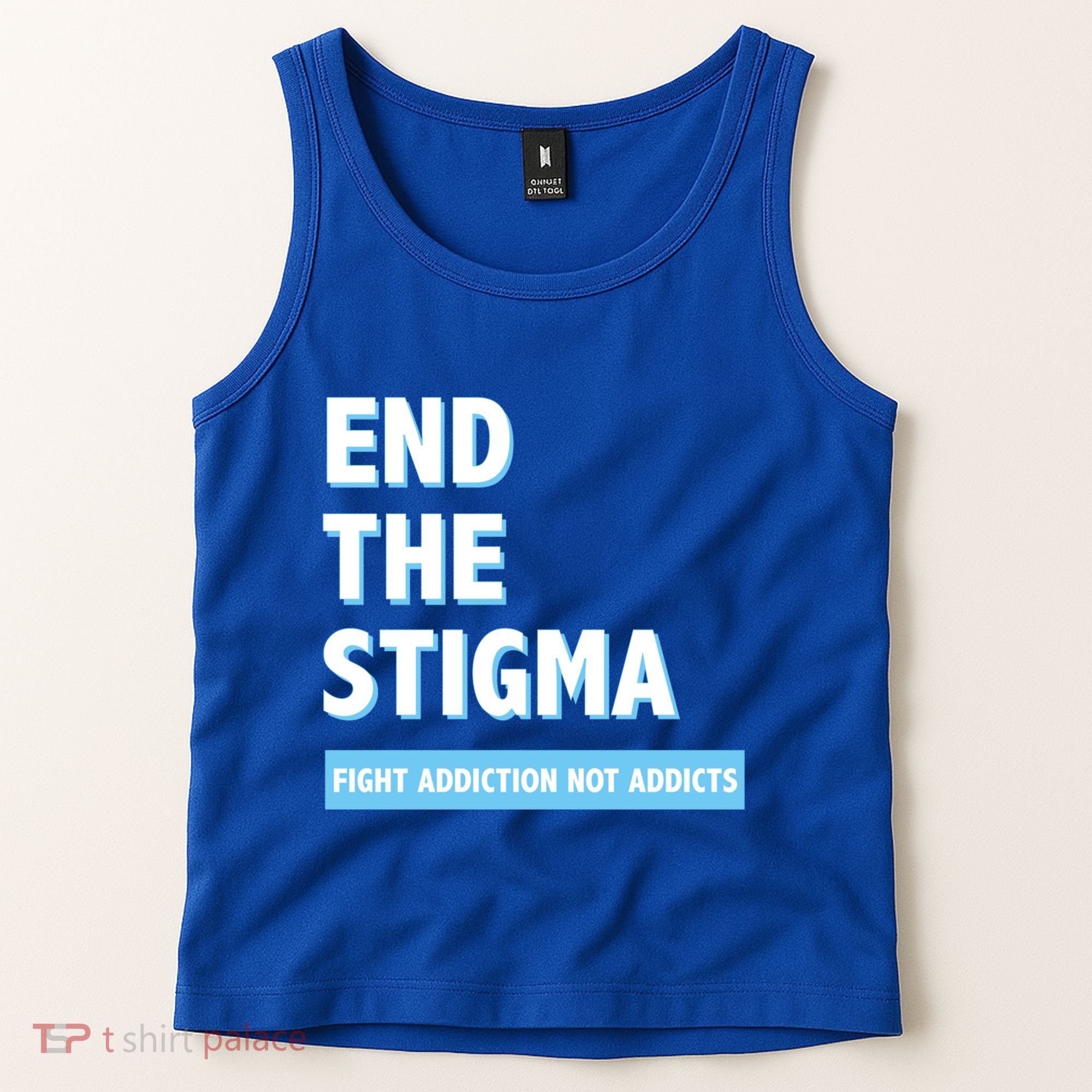 Fight Addiction Not Addicts End The Stigma Awareness Gift Tank Top