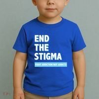 Fight Addiction Not Addicts End The Stigma Awareness Gift Toddler T-Shirt thumb 2