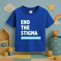 Fight Addiction Not Addicts End The Stigma Awareness Gift Toddler T-Shirt thumb 3