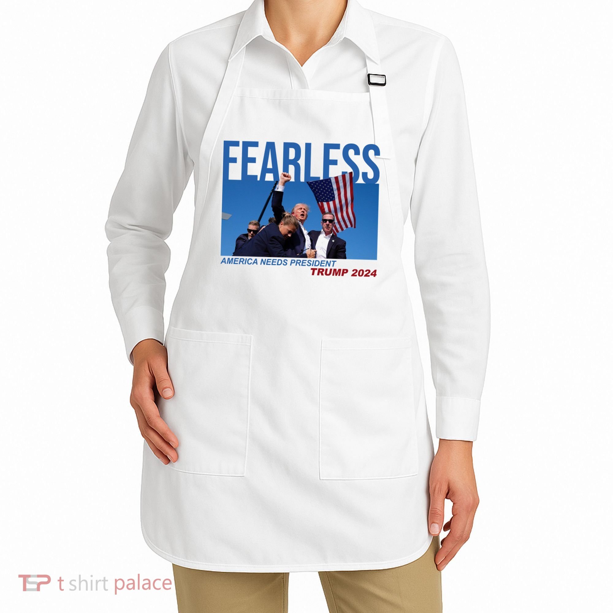 Fearless America Needs President Trump 2024 Apron