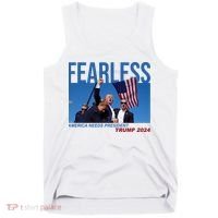 Fearless America Needs President Trump 2024 Tank Top thumb 0