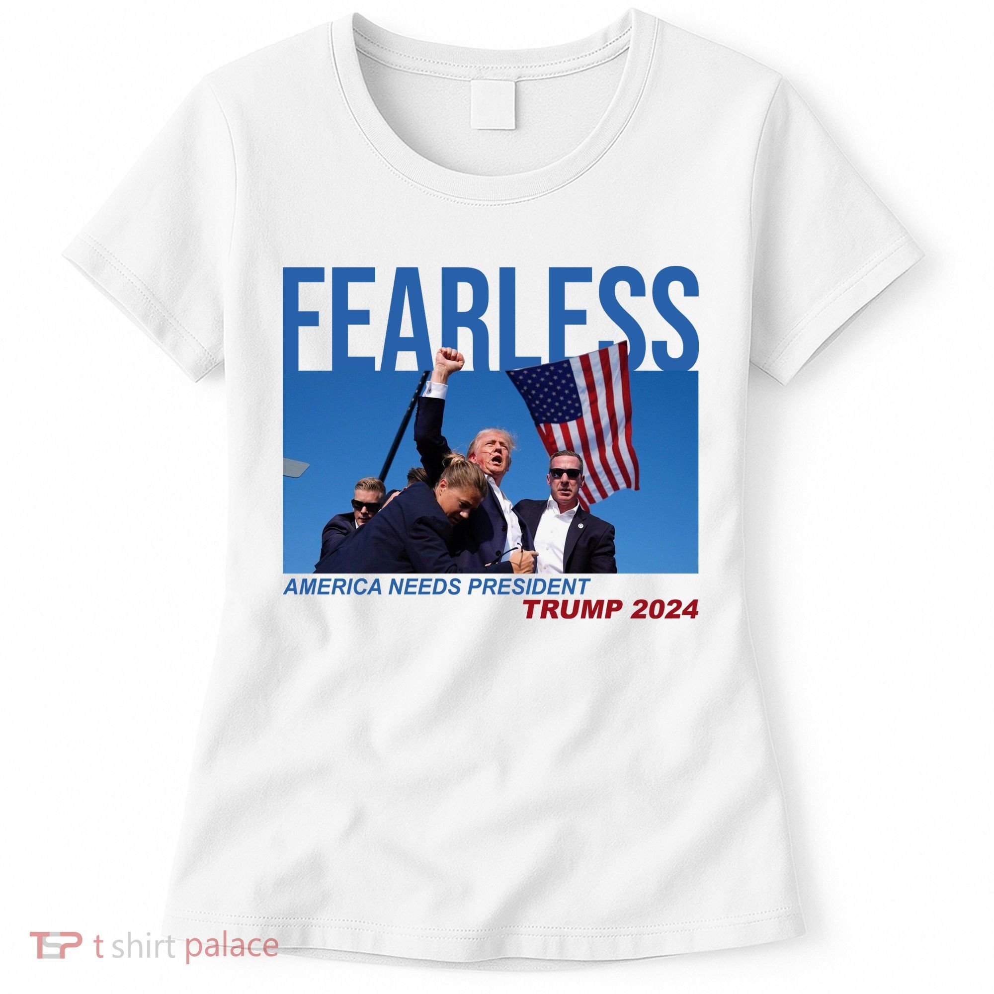 Fearless America Needs President Trump 2024 Women's T-Shirt
