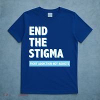 Fight Addiction Not Addicts End The Stigma Awareness Gift T-Shirt thumb 5