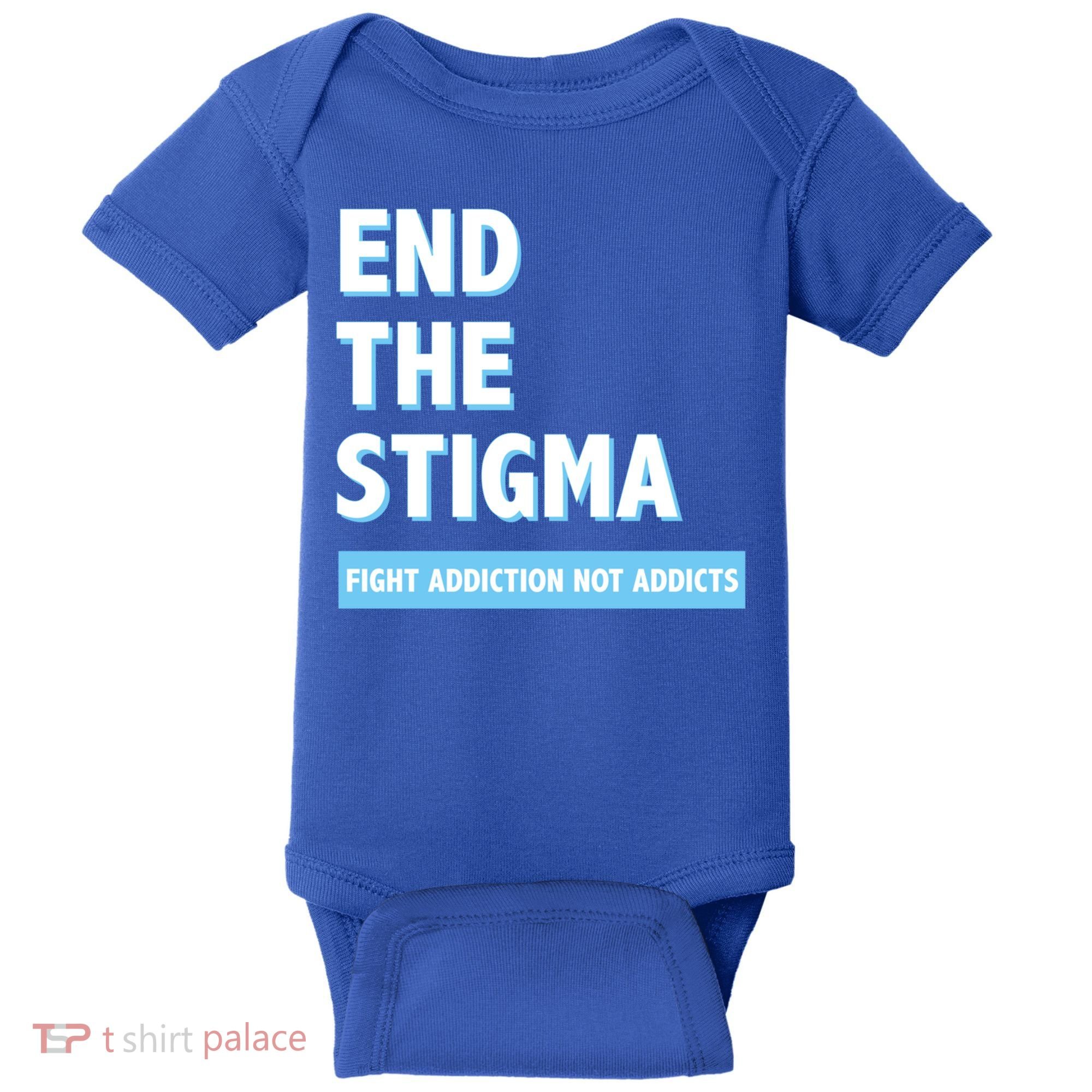 Fight Addiction Not Addicts End The Stigma Awareness Gift Baby Bodysuit