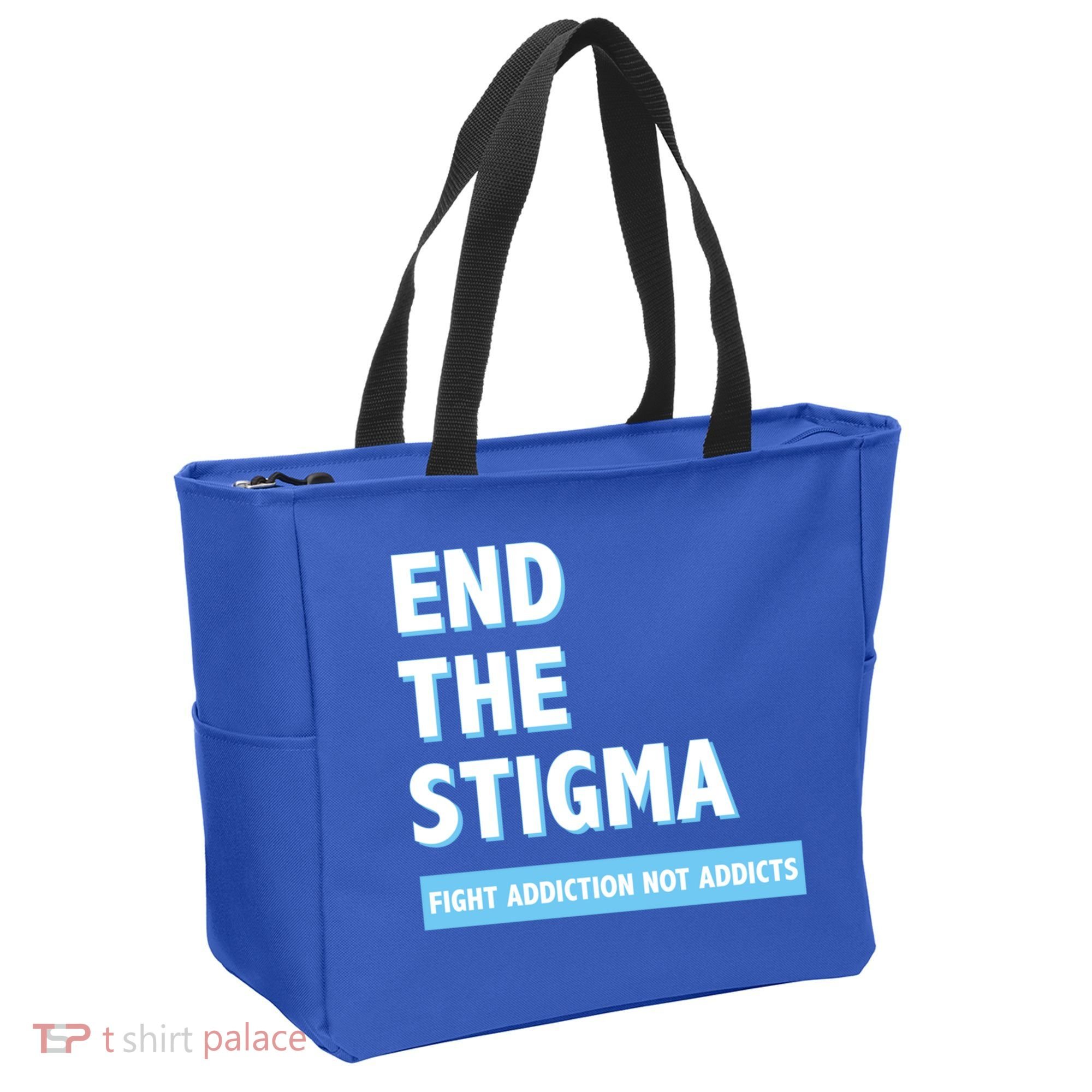 Fight Addiction Not Addicts End The Stigma Awareness Gift Tote Bag