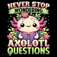 Funny Axolotl Never Stop Wondering Axolotl Questions  Coffee Mug thumb 5