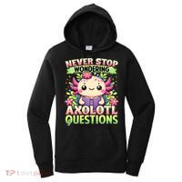 Funny Axolotl Never Stop Wondering Axolotl Questions  Women's Hoodie thumb 0