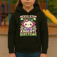 Funny Axolotl Never Stop Wondering Axolotl Questions  Kids Hoodie thumb 3