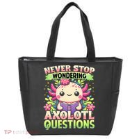 Funny Axolotl Never Stop Wondering Axolotl Questions  Tote Bag thumb 0
