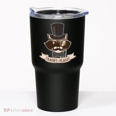 Fancy Trashy Classy Raccoon Tumbler