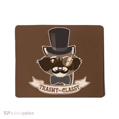 Fancy Trashy Classy Raccoon Mousepad