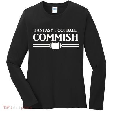 Fantasy Football Commish Women's Long Sleeve Shirt