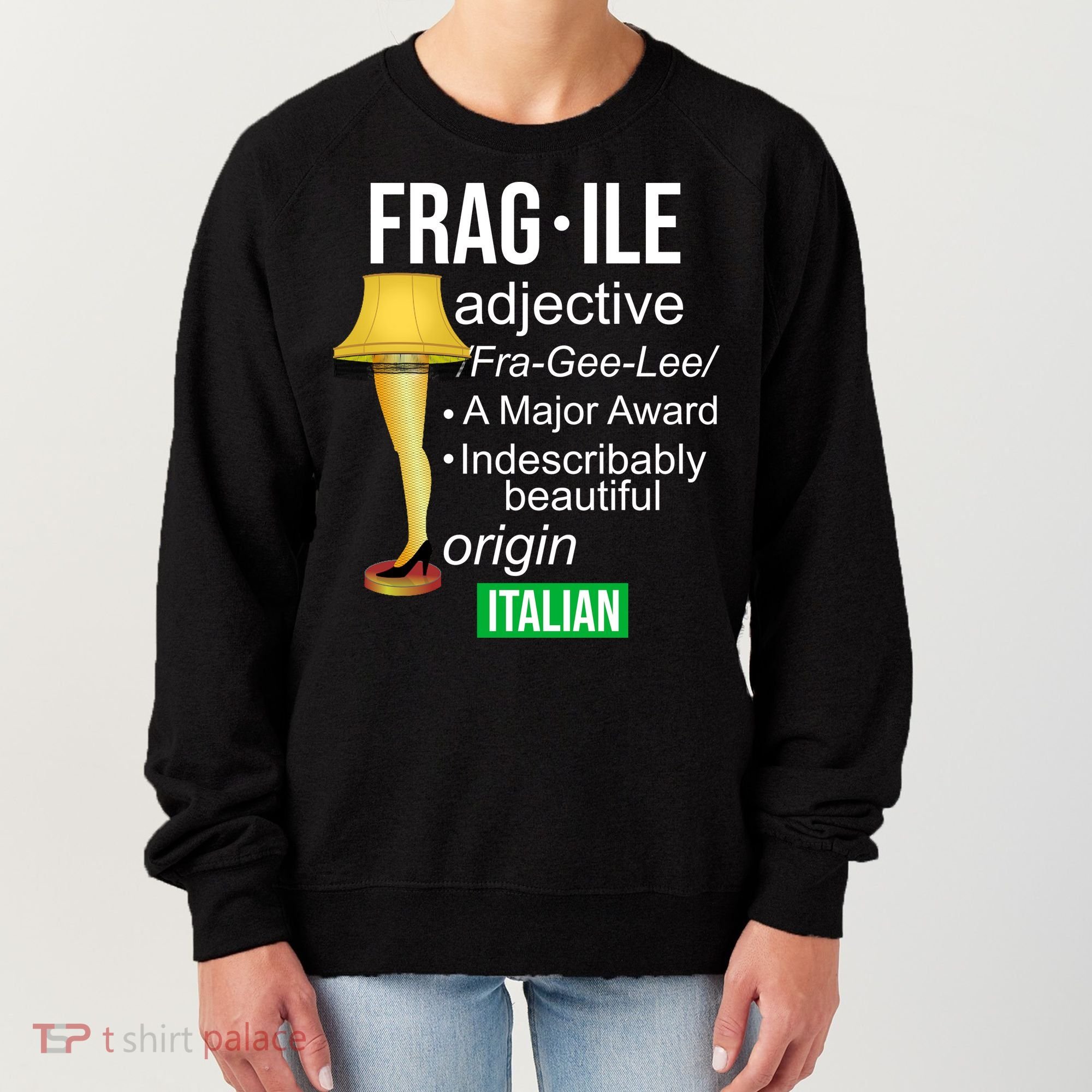 Fragile Adjective Origin Italian A Major Award Women's Sweatshirt