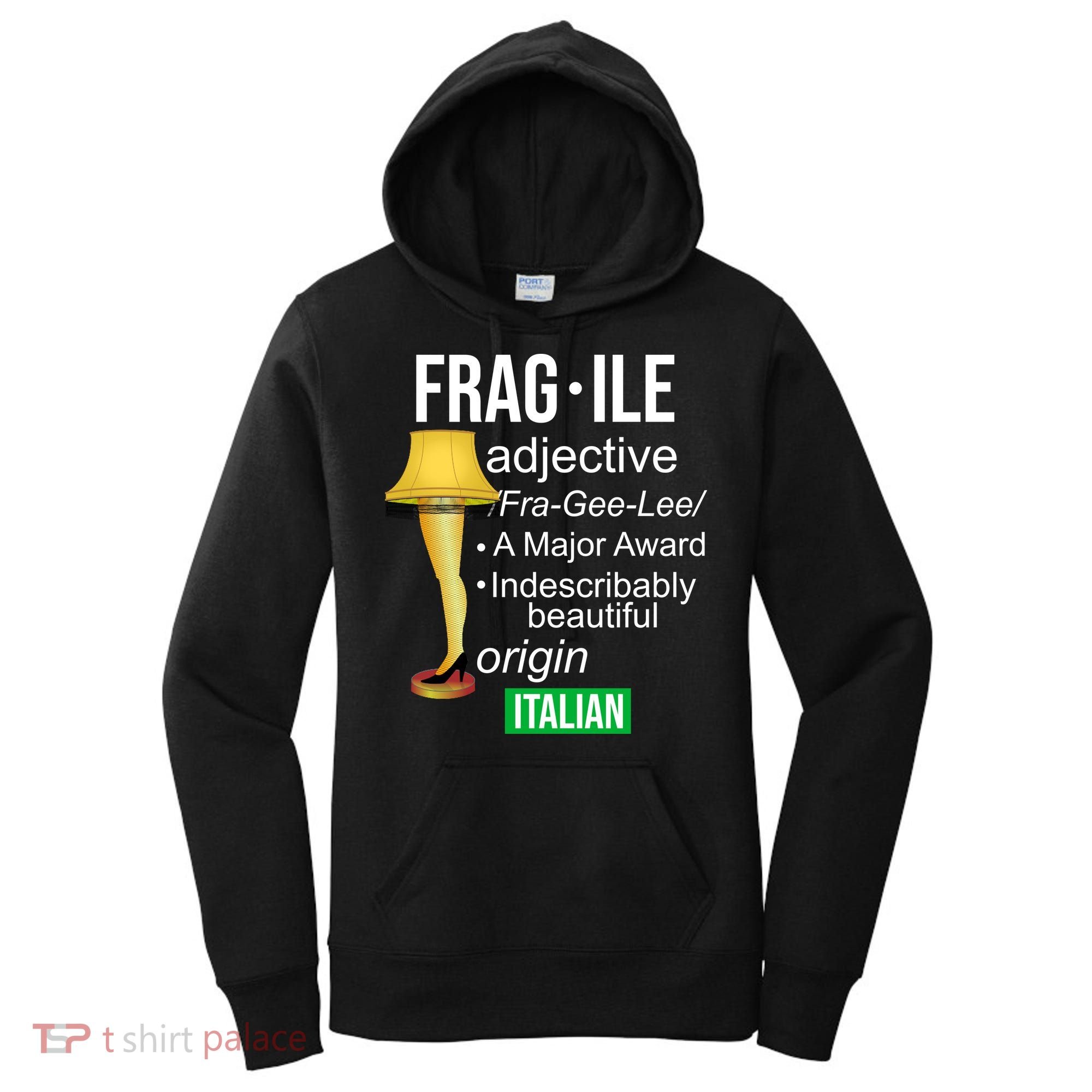 Fragile Adjective Origin Italian A Major Award Women's Hoodie