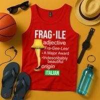 Fragile Adjective Origin Italian A Major Award Tank Top thumb 4