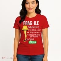Fragile Adjective Origin Italian A Major Award Women's T-Shirt thumb 4