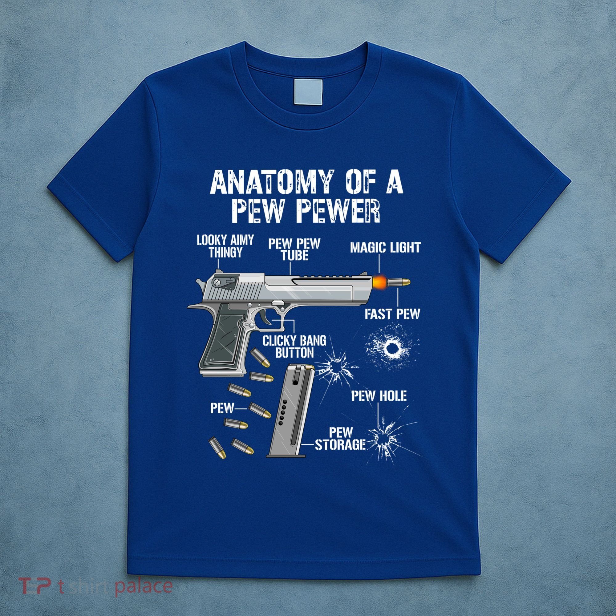 Funny Anatomy Of A Pew Pewer Gift Ammo Gun Gift Adt Saying Gift T-Shirt