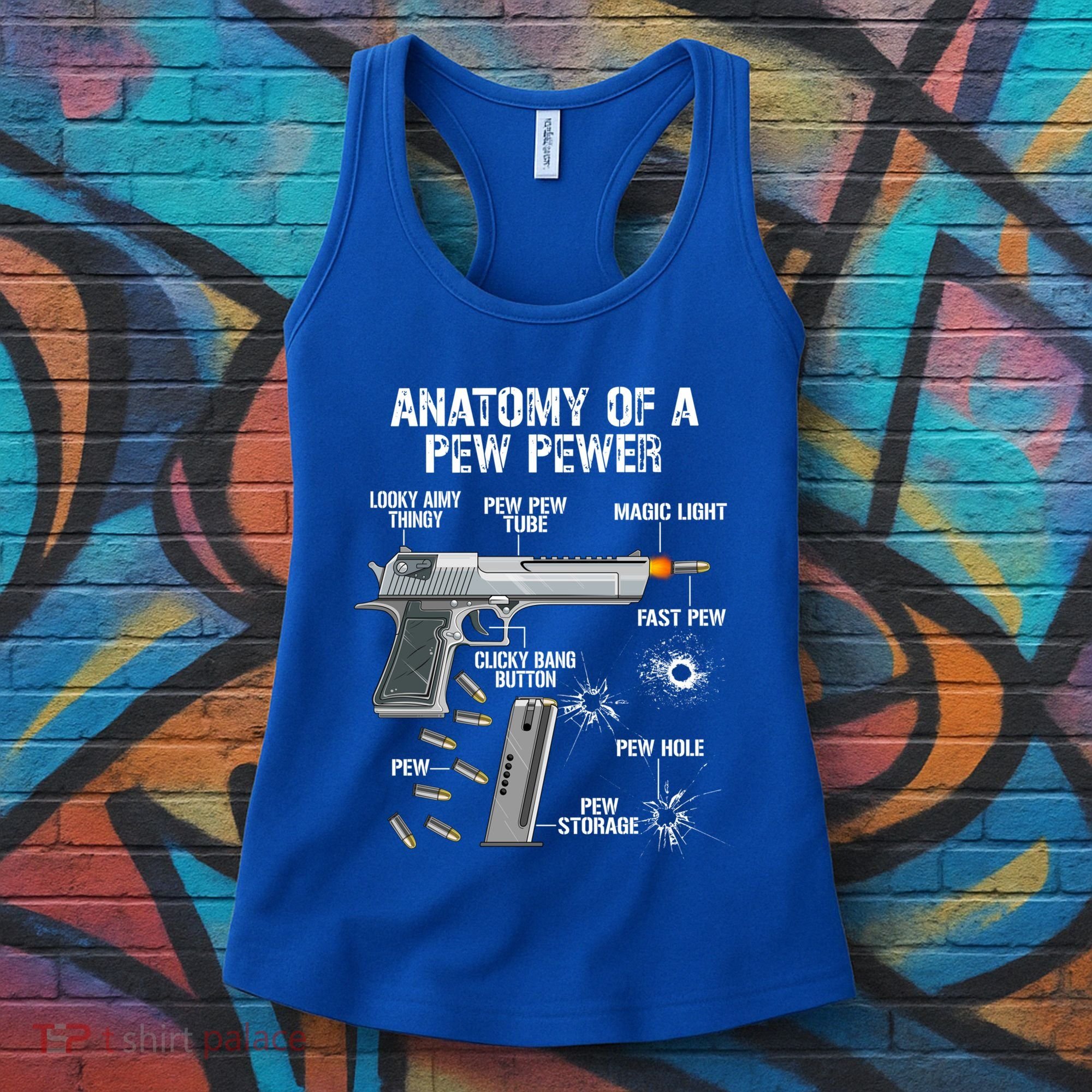 Funny Anatomy Of A Pew Pewer Gift Ammo Gun Gift Adt Saying Gift Women's Tank Top