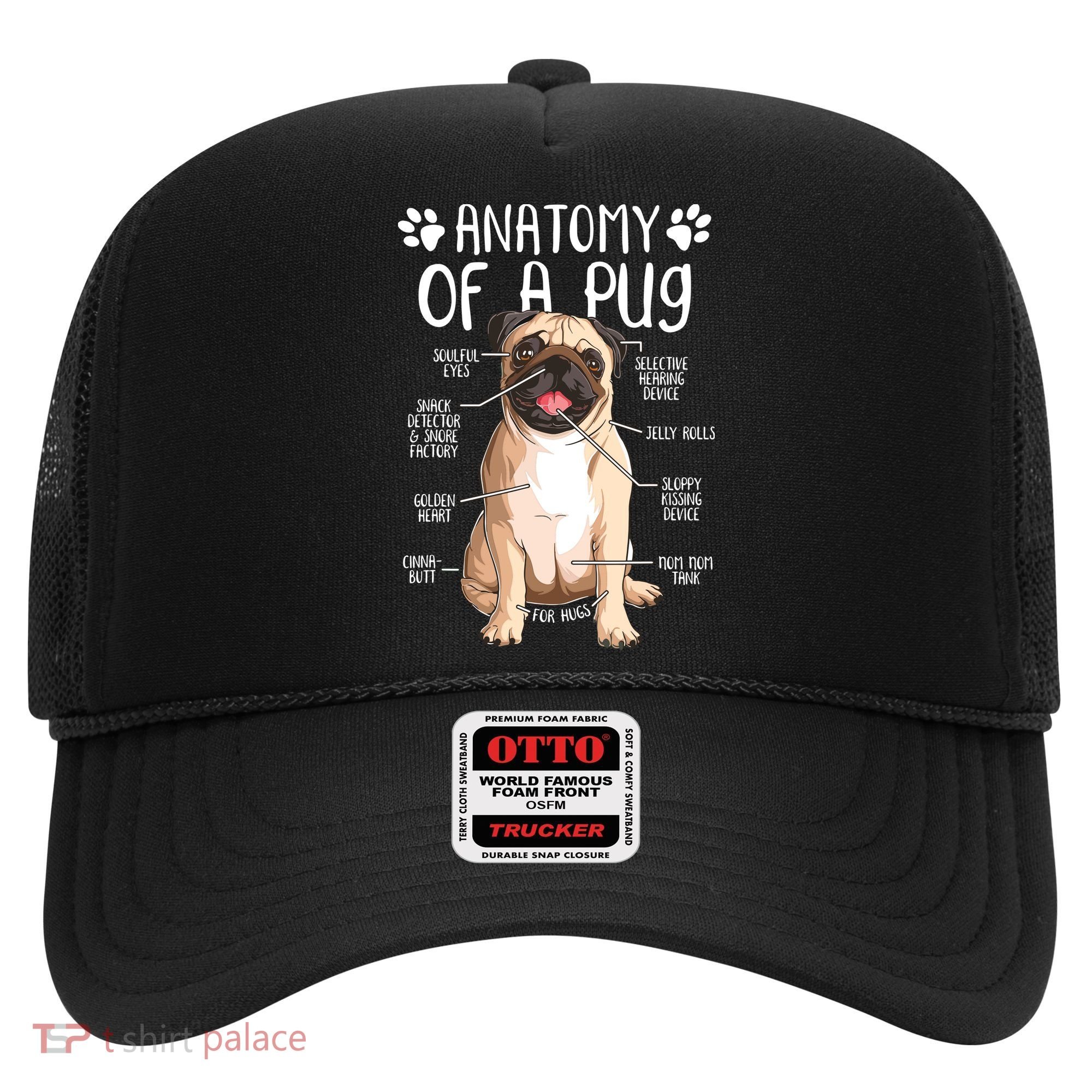 Funny Anatomy Pug Dog Pug Lover Hat