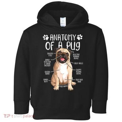 Funny Anatomy Pug Dog Pug Lover Toddler Hoodie
