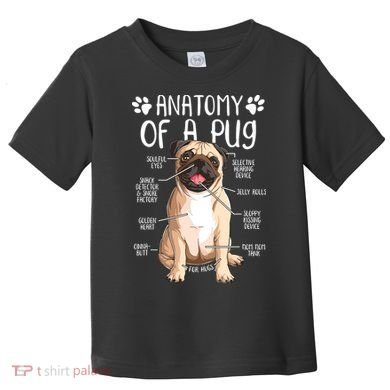 Funny Anatomy Pug Dog Pug Lover Toddler T-Shirt