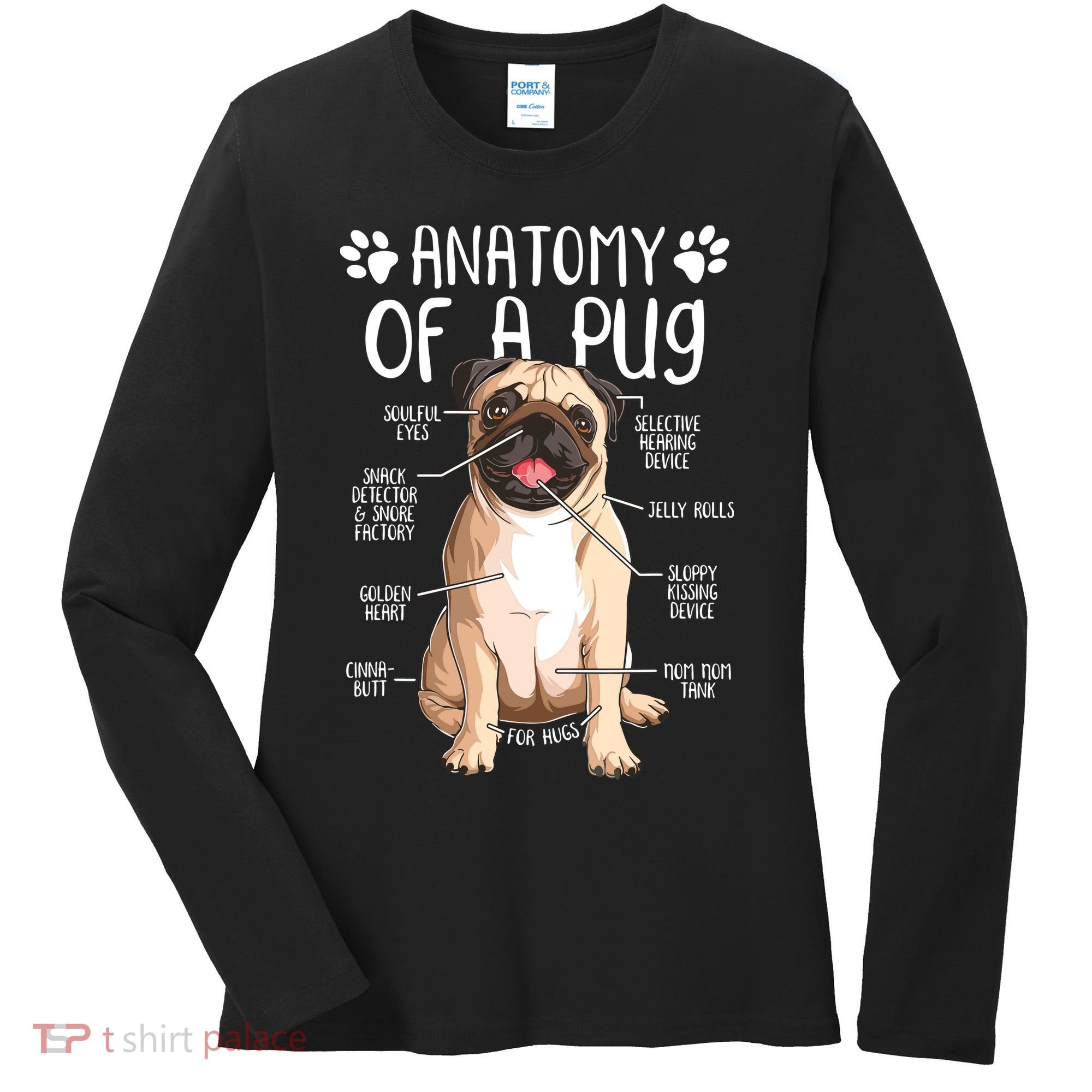 Funny Anatomy Pug Dog Pug Lover Women's Long Sleeve Shirt