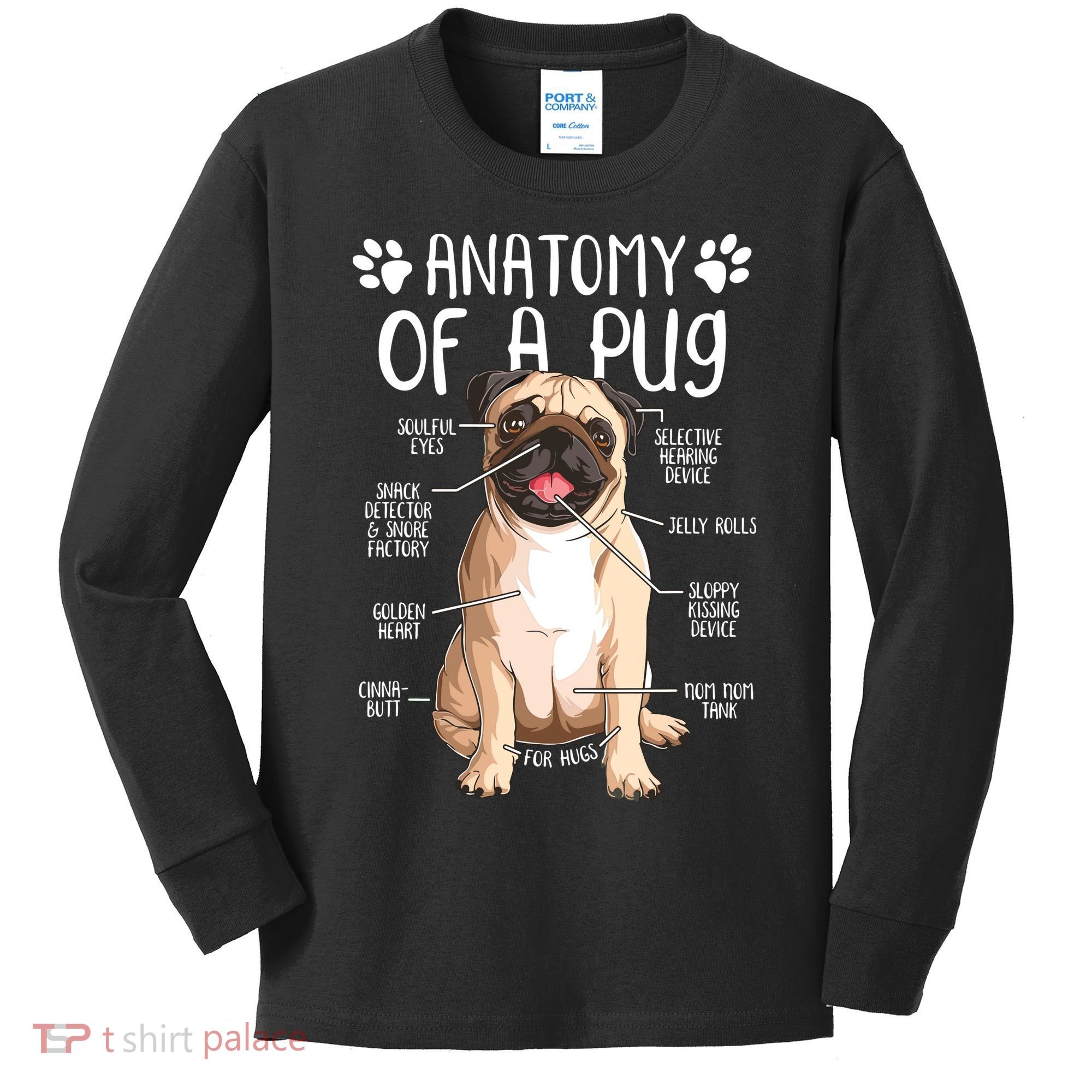 Funny Anatomy Pug Dog Pug Lover Kids Long Sleeve Shirt