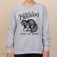 Feral And Pregnant Racoon Women's Sweatshirt thumb 0