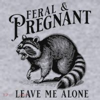 Feral And Pregnant Racoon Women's Sweatshirt thumb 2