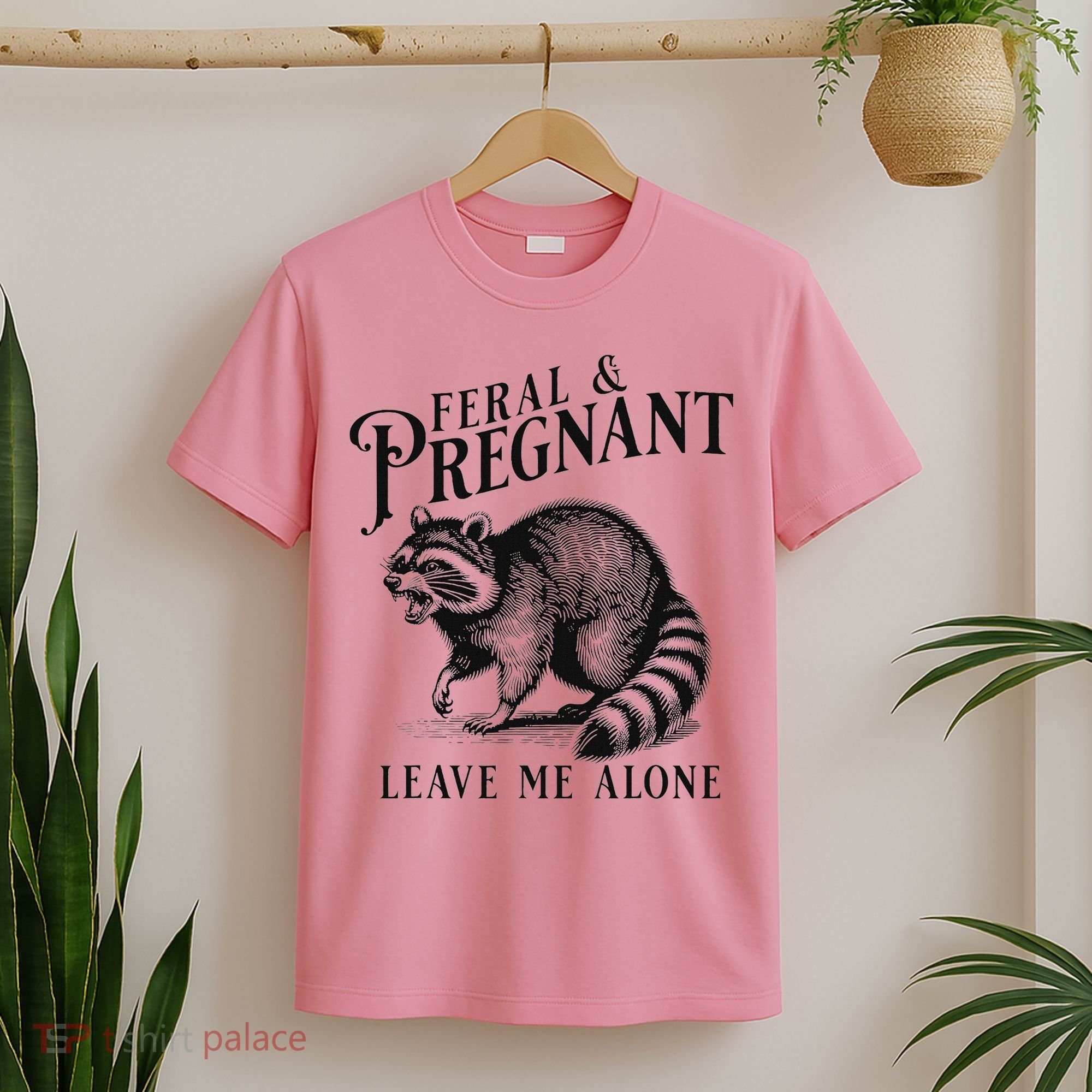 Feral And Pregnant Racoon T-Shirt