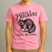 Feral And Pregnant Racoon T-Shirt thumb 3