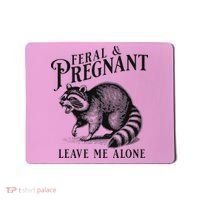 Feral And Pregnant Racoon Mousepad thumb 0