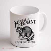 Feral And Pregnant Racoon Coffee Mug thumb 1