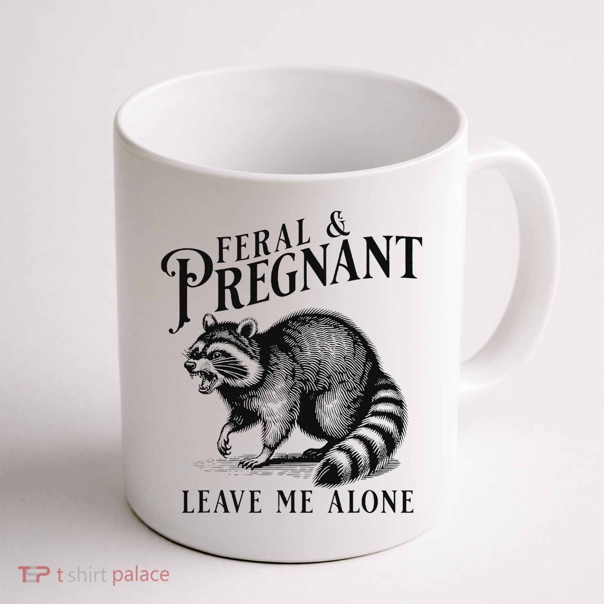 Feral And Pregnant Racoon Coffee Mug