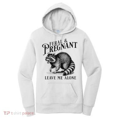 Feral And Pregnant Racoon Women's Hoodie