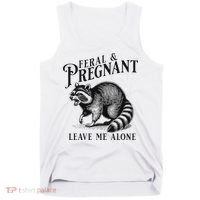 Feral And Pregnant Racoon Tank Top thumb 0